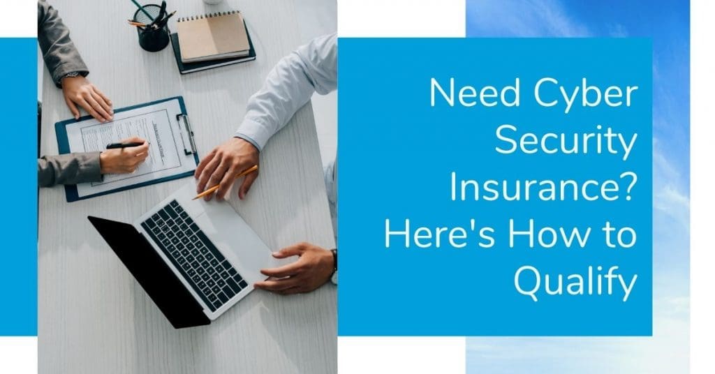How to Qualify for Cyber Security Insurance
